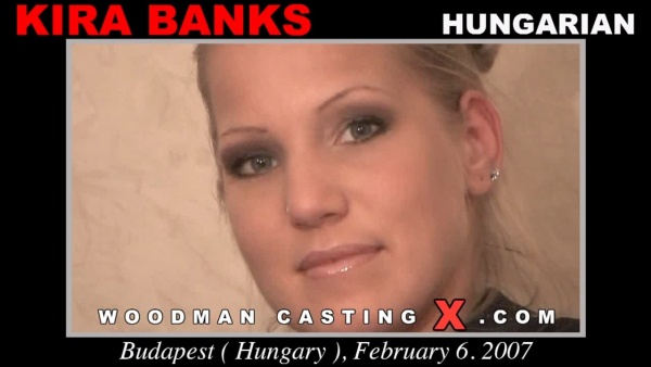 Play the video of KIRA BANKS casting, a Porn Audition by Pierre woodman. KIRA BANKS Private Video on the best Casting tube