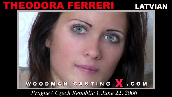 Play the video of THEODORA FERRERI casting, a Porn Audition by Pierre woodman. THEODORA FERRERI Private Video on the best Casting tube